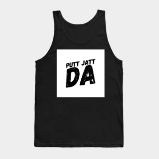 Putt Jatt Da translated means Son of a Farmer. Tank Top